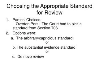 Choosing the Appropriate Standard for Review