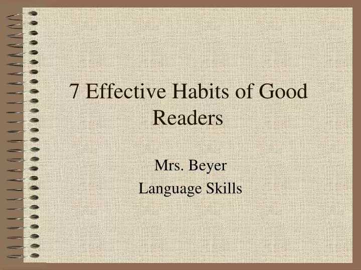 7 effective habits of good readers
