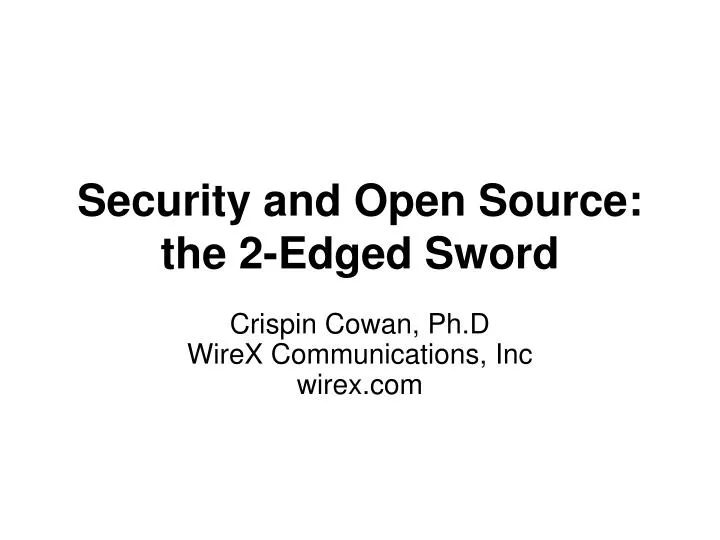 security and open source the 2 edged sword