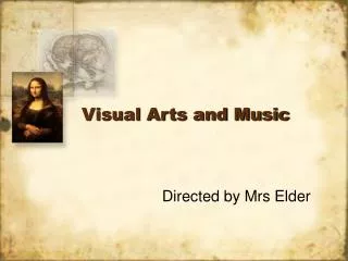 Visual Arts and Music