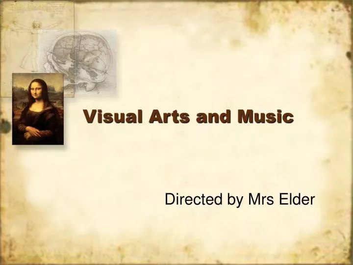 visual arts and music