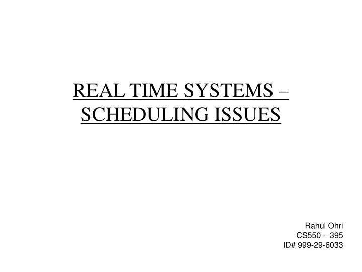 real time systems scheduling issues
