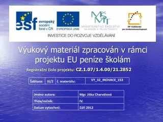v ukov materi l zpracov n v r mci projektu eu pen ze kol m