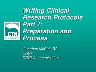 Writing Clinical Research Protocols Part 1: Preparation and Process