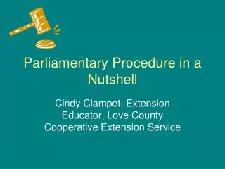 Parliamentary Procedure in a Nutshell