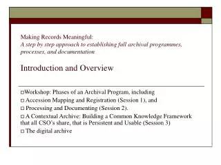 Workshop: Phases of an Archival Program, including