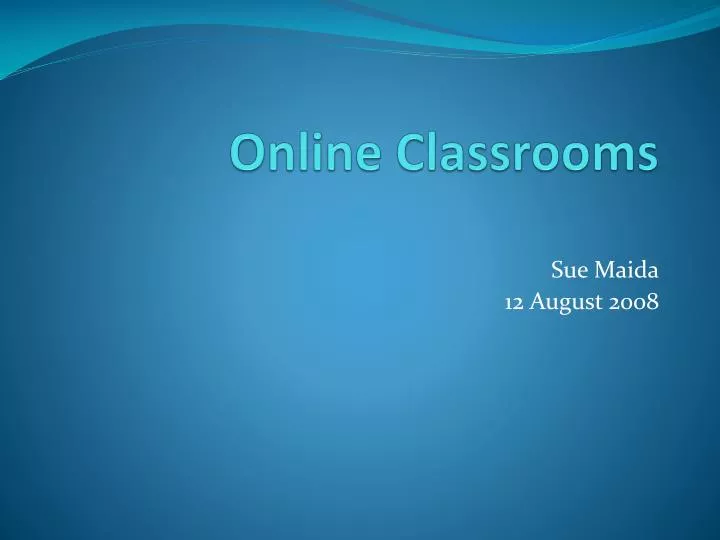 online classrooms