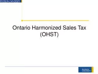 Ontario Harmonized Sales Tax (OHST)