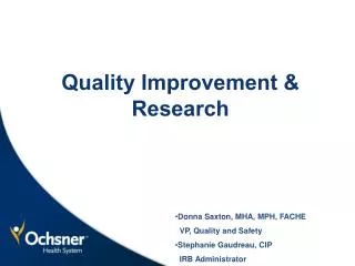 Quality Improvement &amp; Research