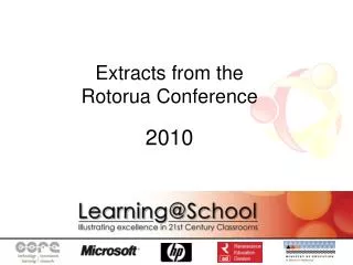 Extracts from the Rotorua Conference 2010