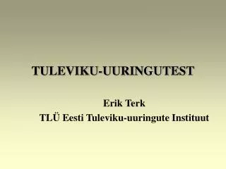 tuleviku uuringutest
