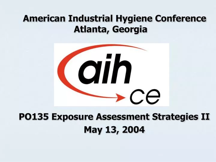 american industrial hygiene conference atlanta georgia