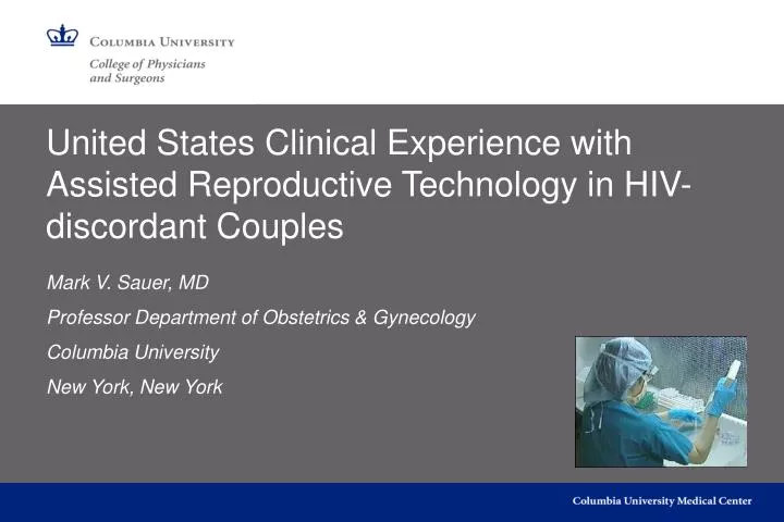 united states clinical experience with assisted reproductive technology in hiv discordant couples