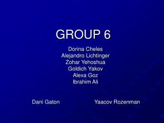 GROUP 6