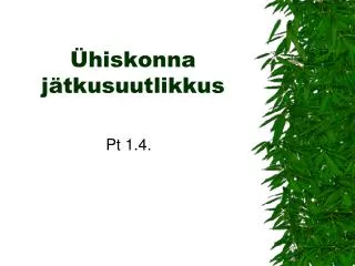 hiskonna j tkusuutlikkus