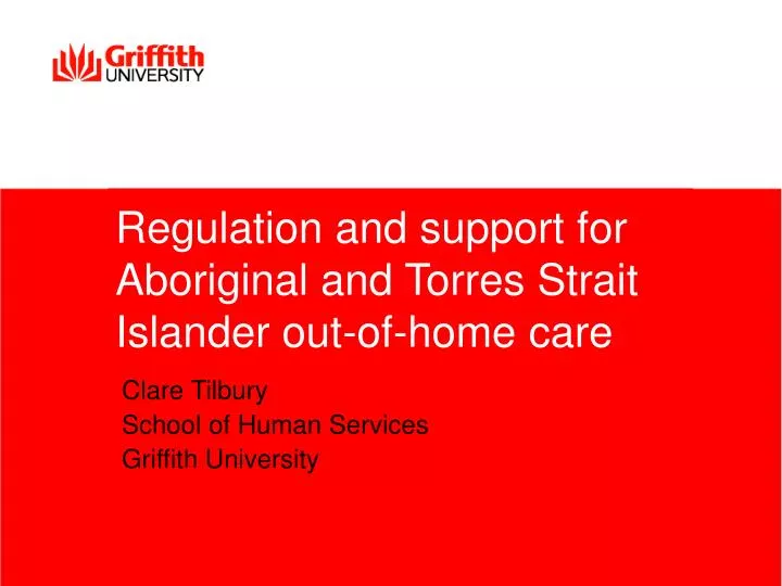 regulation and support for aboriginal and torres strait islander out of home care