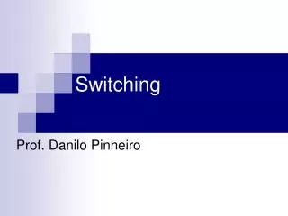 switching