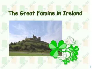 The Great Famine in Ireland