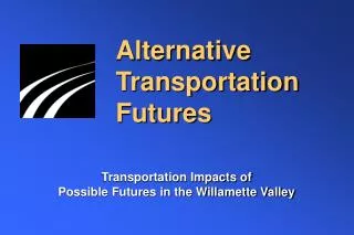 Alternative Transportation Futures