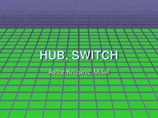 hub switch