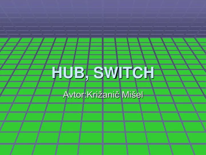 hub switch