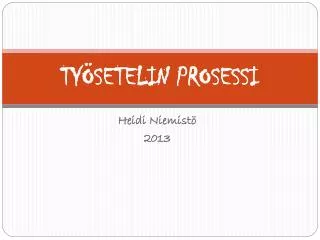 ty setelin prosessi