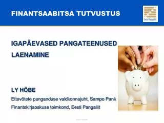 finantsaabitsa tutvustus