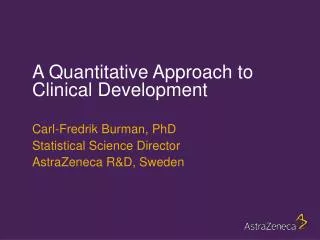 A Quantitative Approach to Clinical Development