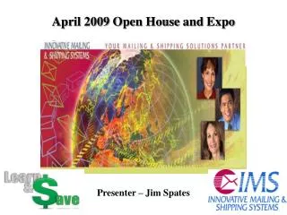April 2009 Open House and Expo