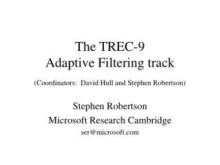The TREC-9 Adaptive Filtering track