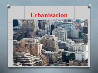 Urbanisation