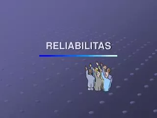 reliabilitas