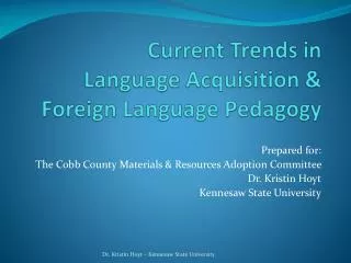 Current Trends in Language Acquisition &amp; Foreign Language Pedagogy