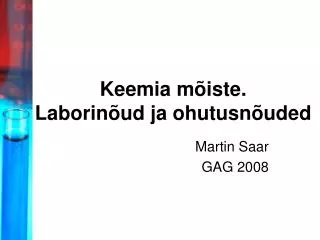 keemia m iste laborin ud ja ohutusn uded