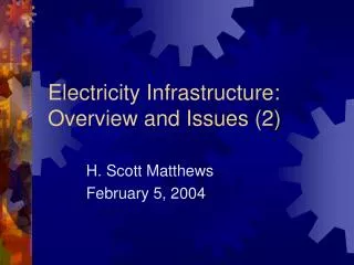 Electricity Infrastructure: Overview and Issues (2)