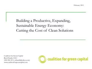 Building a Productive, Expanding, Sustainable Energy Economy: Cutting the Cost of Clean Solutions