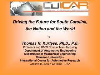 Driving the Future for South Carolina, the Nation and the World