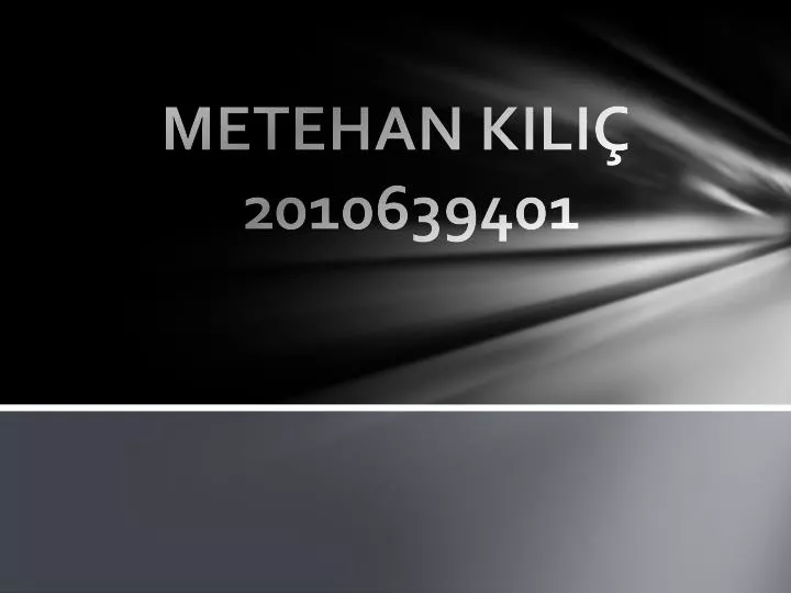 metehan kili 2010639401