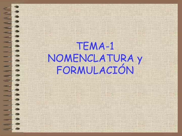 tema 1 nomenclatura y formulaci n