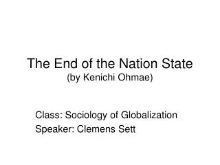 The End of the Nation State (by Kenichi Ohmae)