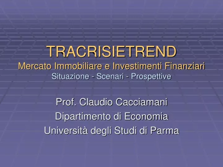 tracrisietrend mercato immobiliare e investimenti finanziari situazione scenari prospettive