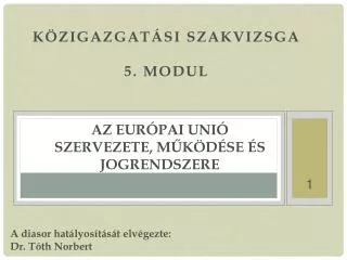 az eur pai uni szervezete m k d se s jogrendszere