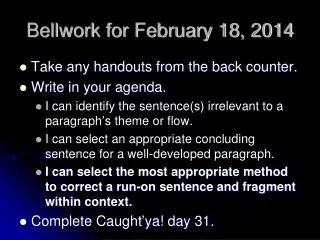 Bellwork for February 18, 2014