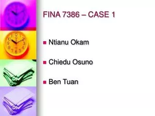 FINA 7386 – CASE 1