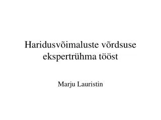 haridusv imaluste v rdsuse ekspertr hma t st