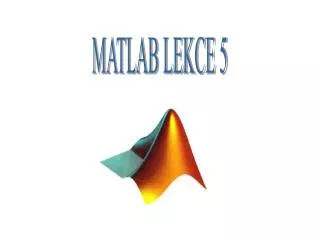 MATLAB LEKCE 5