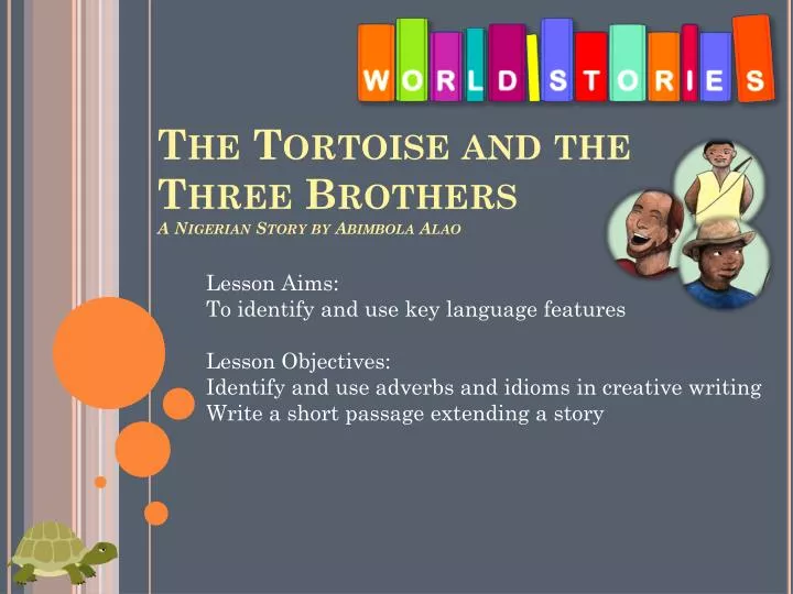 the tortoise and the three brothers a nigerian story by abimbola alao