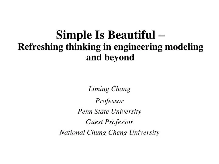 simple is beautiful refreshing thinking in engineering modeling and beyond
