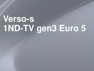 Verso-s 1ND-TV gen3 Euro 5