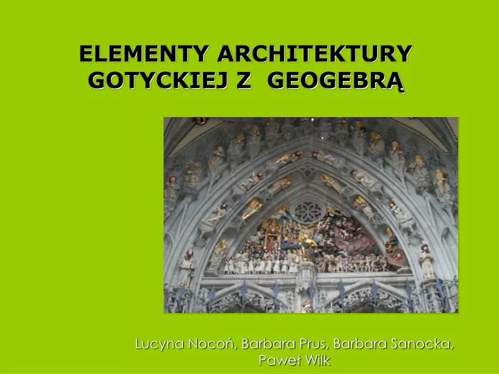elementy architektury gotyckiej z geogebr